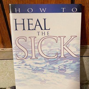 How to Heal the Sick - by Charles & Frances Hunter -New Paper Back